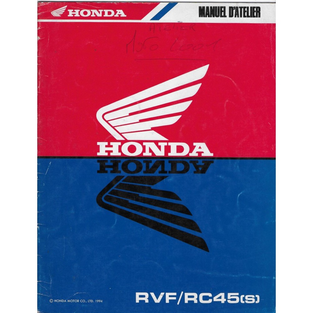 HONDA RVF / RC 45 (R) et (S) 1994 / 1995 (manuels atelier)