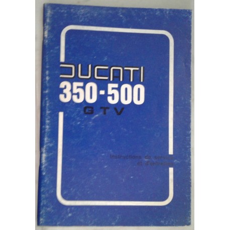 DUCATI 350 et 500 GTV manuel utilisateur 09 / 1977