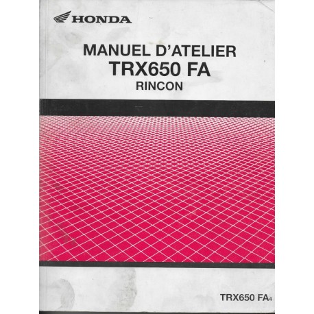 HONDA TRX 650 FA Rincon de 2004 (Manuel atelier 09 / 2003)