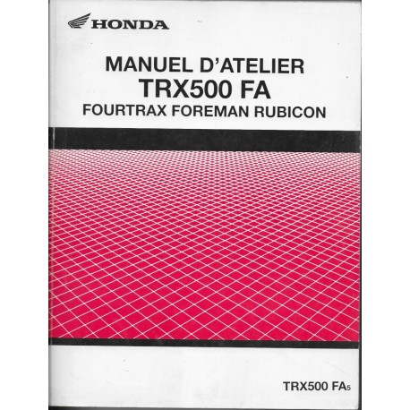 HONDA TRX 500 FA fourtrax de 2005 (Manuel atelier 12 / 04)
