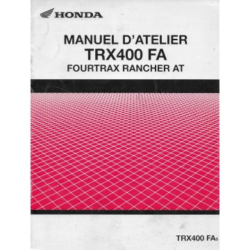 HONDA TRX 400 FA Fourtrax de 2005 (Manuel additif 07 / 04)