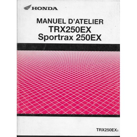HONDA TRX 250 EX Sportrax de 2003 (Manuel atelier 10 / 02)