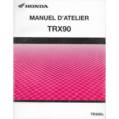 HONDA TRX 90 de 2003 (Manuel atelier 07 / 2002)