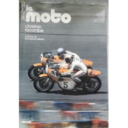 LA MOTO de Christian LACOMBE (éditions Denoël 1970)