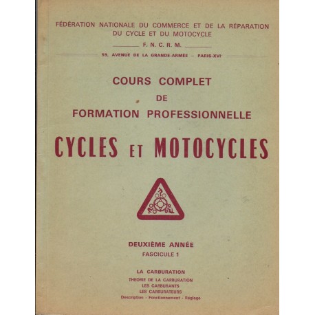 Cours formation cycles et motocycles (2° année) la carburation