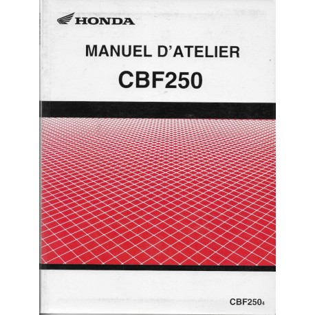 HONDA CBF 250 (Manuel atelier juin 2004)