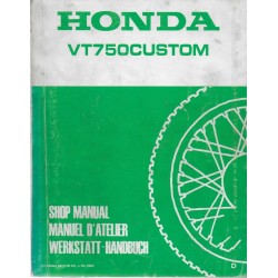 HONDA VT 750 CUSTOM (Manuel atelier base juillet 1983)