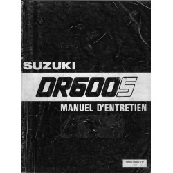 SUZUKI DR 600 S modèles F, G, H,   (Manuel atelier  09 / 1987) 