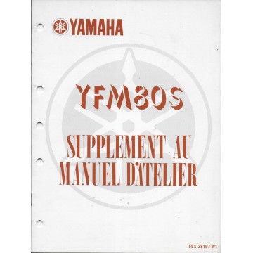 YAMAHA YFM 80 S de 1986 type 55X (Manuel atelier 08 / 1985)