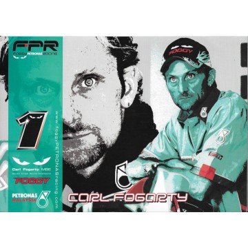 Foggy Petronas Racing (FPR) Carl FOGARTY (publicité)