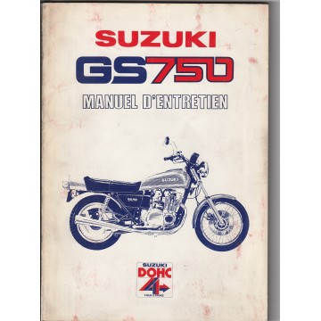 Manuel atelier SUZUKI  GS 750  DOHC de 1977