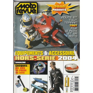 MOTO REVUE Spécial équipement et accessoires édition 2004