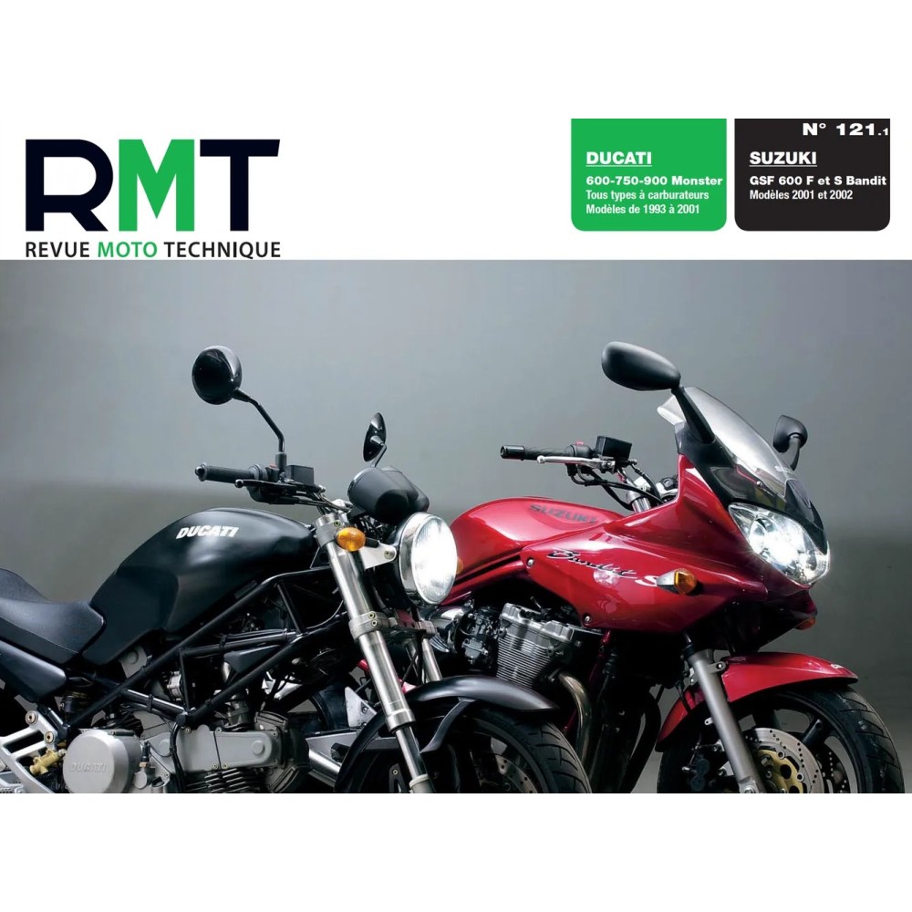 Ducati Monster (1993 / 01) - Suzuki GSF 600 (2001 / 02) RMT 121