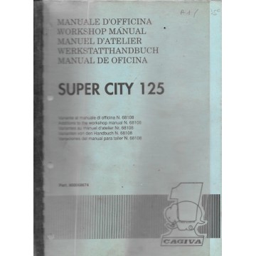 CAGIVA SUPER CITY 125cc ( manuel atelier 05 / 1991)