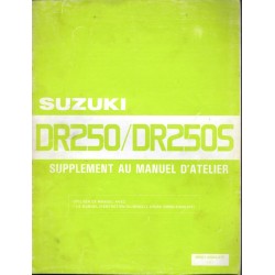 Manuel atelier SUZUKI  DR 250 / DR 250 S (07/1985) 