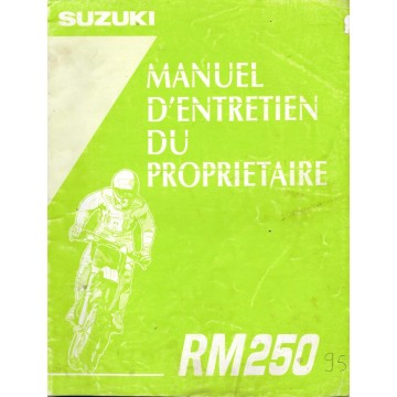 Manuel atelier SUZUKI  RM 250  (07/1994) modèle 1995