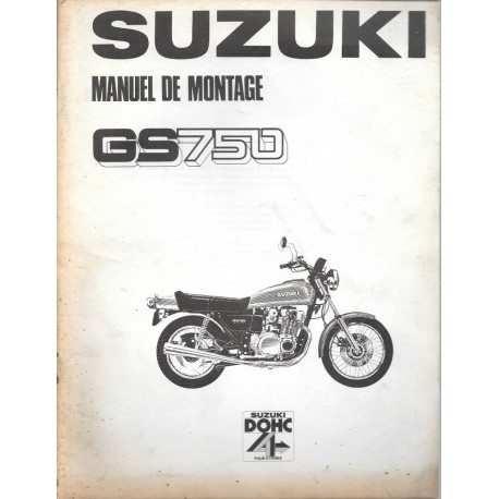 SUZUKI GS 750 de 1977 (manuel assemblage 09 / 1976)