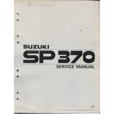 Manuel atelier SUZUKI  SP / DR 370 de 1978