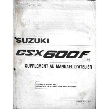 Manuel atelier additif  SUZUKI GSX 600 FL 1990