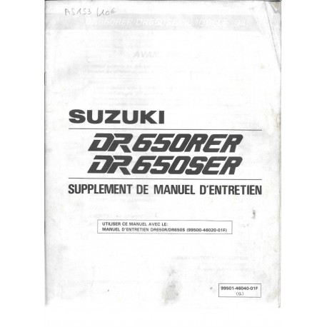 Manuel atelier additif SUZUKI  DR 650 RER / DR 650 SER  de 1994