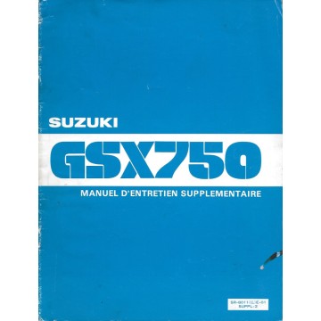 Manuel atelier additif SUZUKI GSX 750  (X) modèle 1981