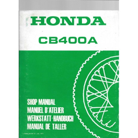 HONDA CB 400 A (Manuel atelier de base)  décembre 1977