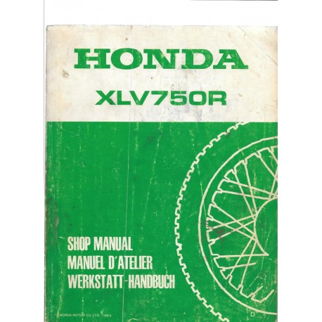 HONDA XLV 750 R (Manuel atelier de base septembre 1983)