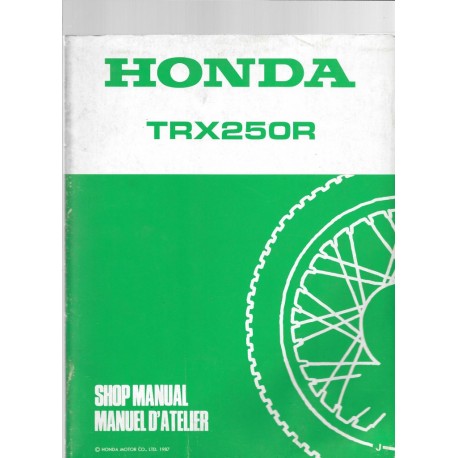 HONDA TRX 250 R (Manuel atelier de base novembre 1987)