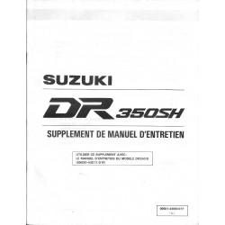 Manuel atelier SUZUKI DR 350 SHN  (additif 09 / 1991) 