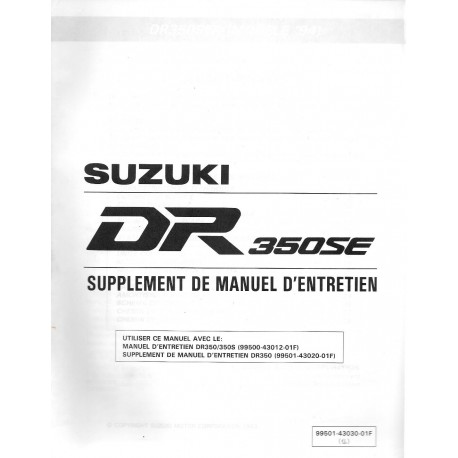 Manuel atelier SUZUKI DR 350 SER (additif 11 / 1993) 