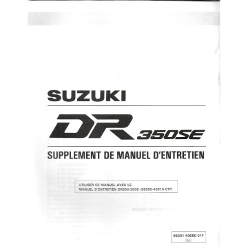 Manuel atelier SUZUKI DR 350 SET (additif 10 / 1995) 