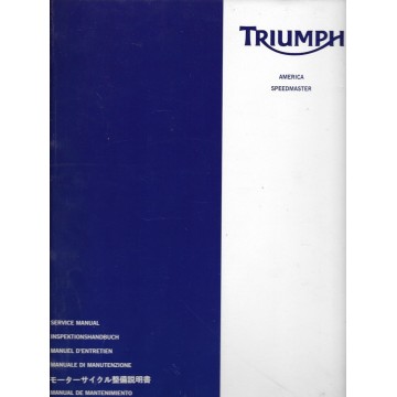 Manuel atelier TRIUMPH América et Speedmaster (05 / 2007)