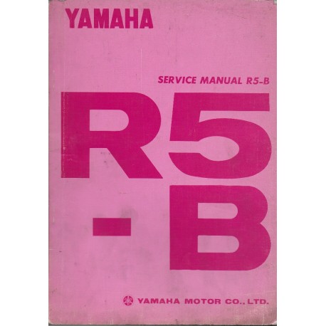 YAMAHA 350 cc R 5 - B  (manuel atelier  en anglais)