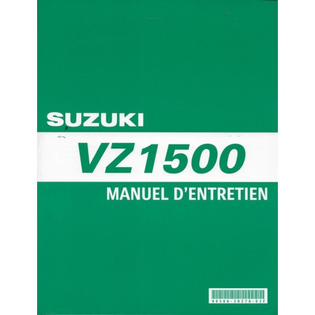 Manuel atelier SUZUKI VZ 1500 K9 modèle 2009  (11 / 2008) 
