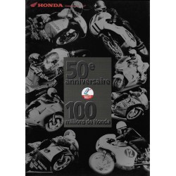 Catalogue 50° Anniversaire HONDA (100 millions de HONDA)