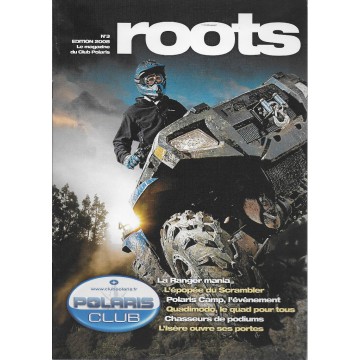 ROOTS n°3 le magazine du Club POLARIS