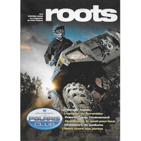 ROOTS n°3 le magazine du Club POLARIS