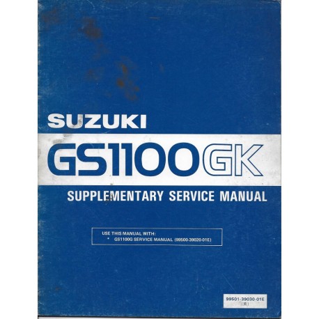 Manuel atelier additif SUZUKI GSX 1100 GK  (03 / 1982) 