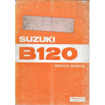 Manuel atelier SUZUKI B 120  (édition 03 / 1982) 