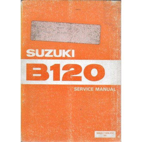 Manuel atelier SUZUKI B 120  (édition 03 / 1982) 