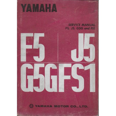 YAMAHA F5, J5, G5G, FS1  (manuel atelier en anglais 12 / 1971)