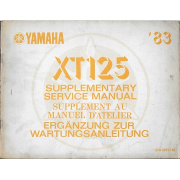 YAMAHA XT 125 (manuel atelier additif 12 / 1982) type 25A