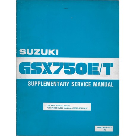 Manuel atelier additif  SUZUKI GSX 750  E / T (06 / 1982) 