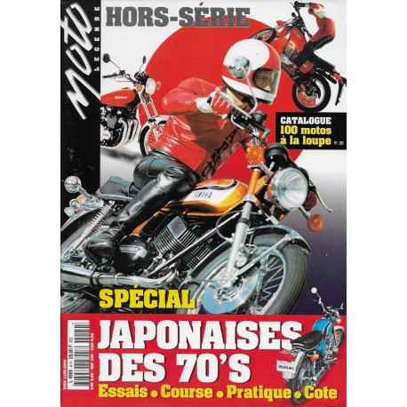 MOTO LEGENDE Hors-Série n° 4  "Japonaises des 70'S"