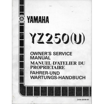 YAMAHA YZ 250 (U) type 2VM  (manuel atelier 07 / 1987) 