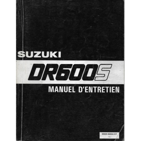 Manuel atelier  SUZUKI DR 600 S de 1985 à 1989  (02 / 1991) 