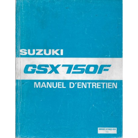Manuel atelier SUZUKI GSX 750 F de 1989 à 1991  (04 / 1991) 