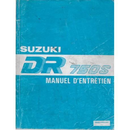 Manuel atelier SUZUKI DR 750 / 800 S de 1988 à 1991 (05 / 91) 