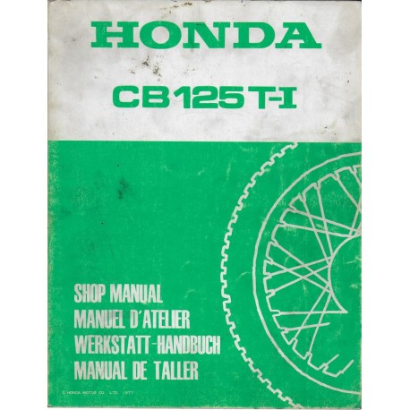 HONDA CB 125 T-1 de 1977 (Manuel atelier 06 / 1977)