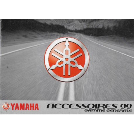 Catalogue gamme YAMAHA accessoires motos de 1999